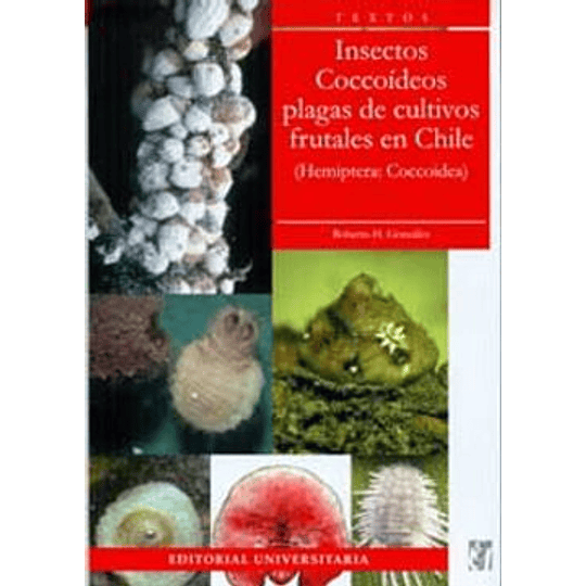 Insectos Coccoideos Plagas De Cultivos Frutales En Chile
