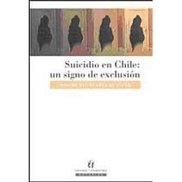 Suicidio En Chile Un Signo De Exclusion
