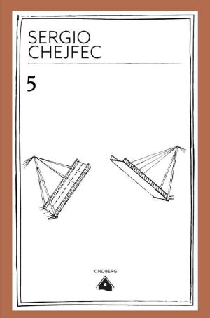 5 - Sergio Chejfec