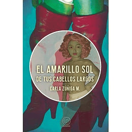 El Amarillo Sol De Tus Cabellos Largos