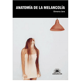 Anatomia De La Melancolia