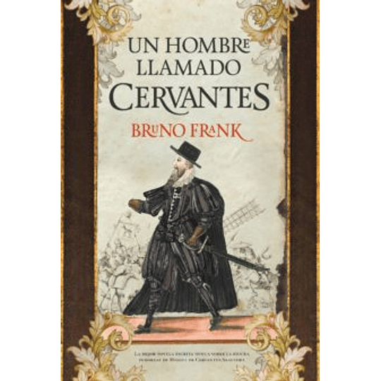 Un Hombre Llamado Cervantes