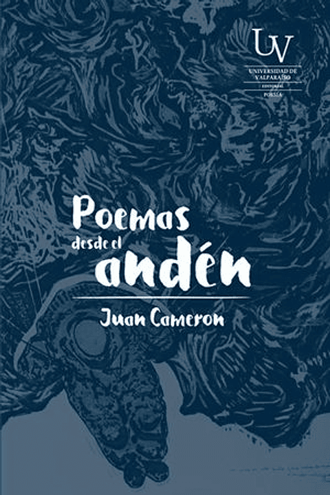 Poemas Desde El Anden 