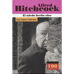 Alfred Hitchcock El Miedo Hecho Cine