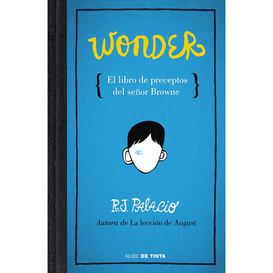 Wonder, El Libro De Los Preceptos Del Señor Browne