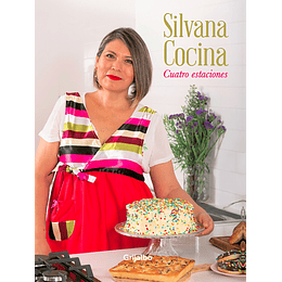 Silvana Cocina. Cuatro Estaciones