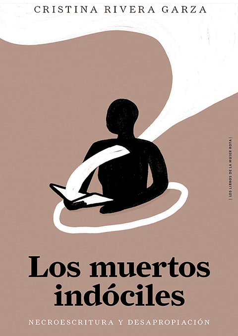 Los Muertos Indociles 