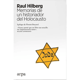 Memorias De Un Historiador Del Holocausto 