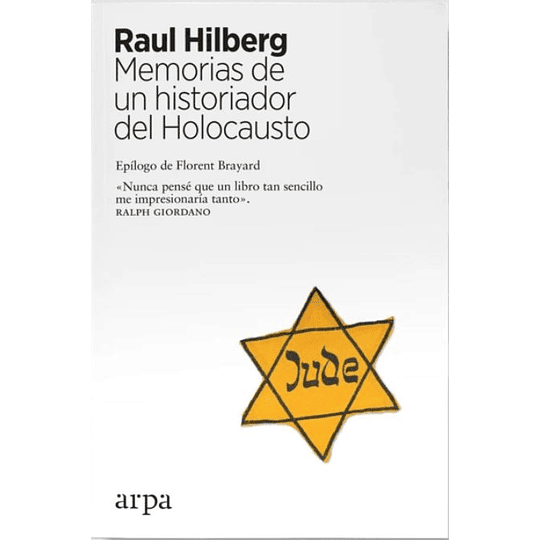 Memorias De Un Historiador Del Holocausto 