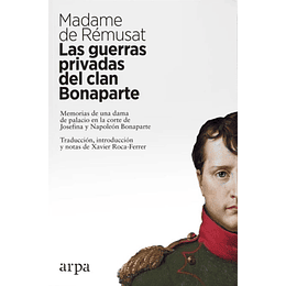 Las Guerras Privadas Del Clan Bonaparte