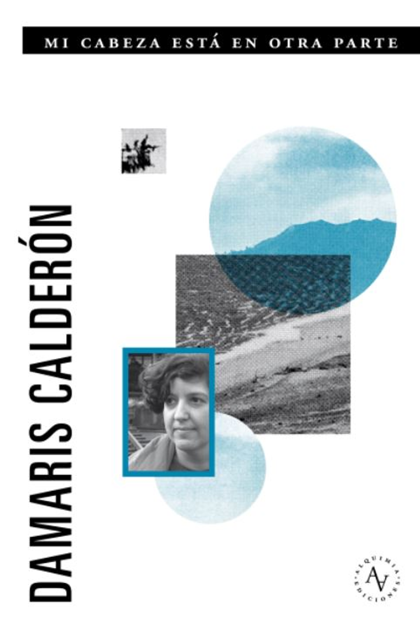 Mi Cabeza Esta En Otra Parte 1