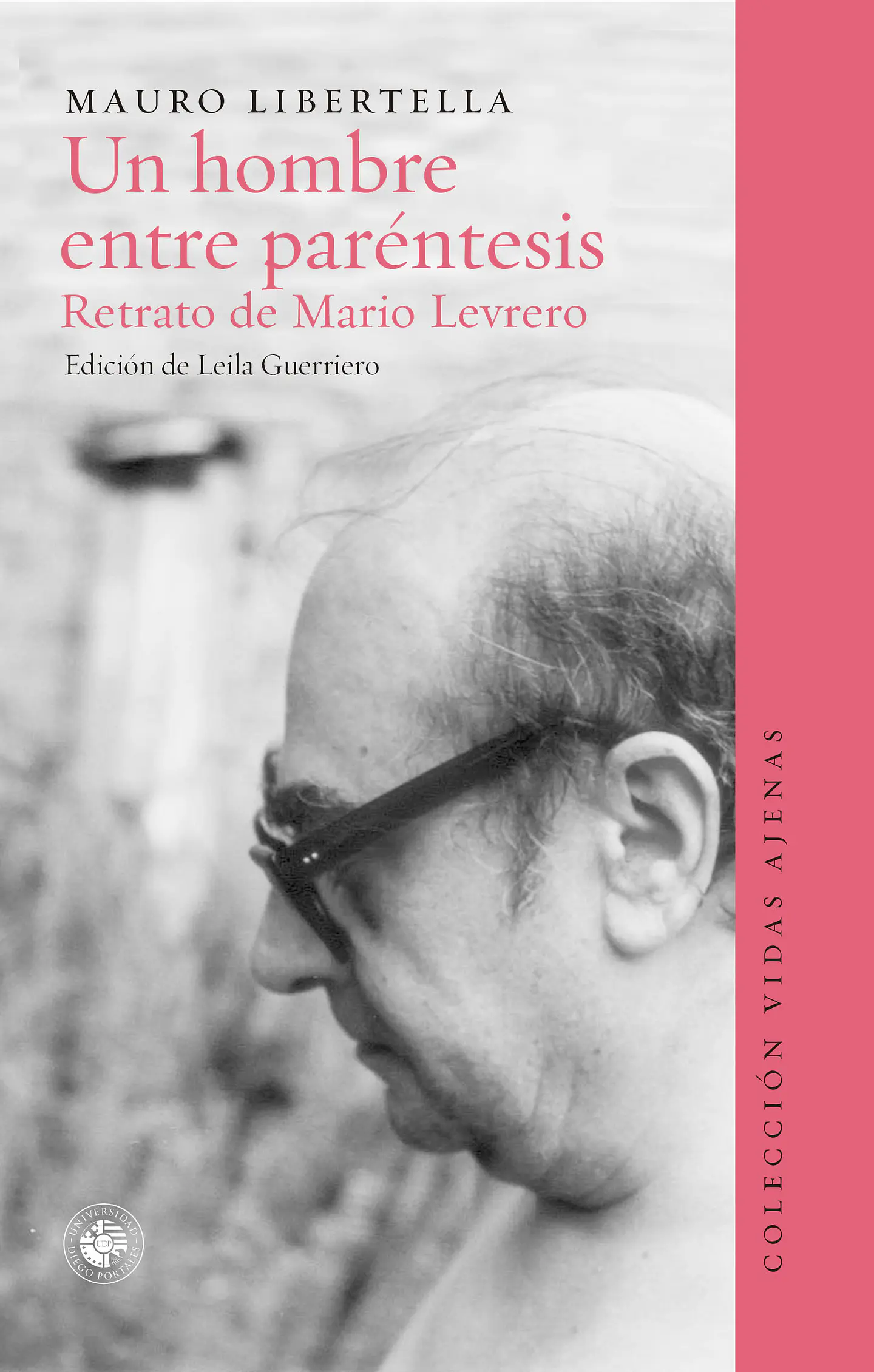 Un Hombre Entre Parentesis. Retrato De Mario Levrero 1