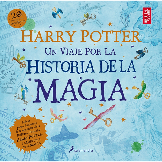 Harry  Potter, Un Viaje Por La Historia De La Magia