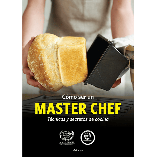 Como Ser Un Master Chef
