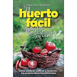 El Huerto Facil