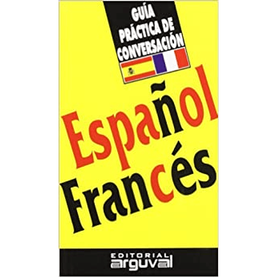 Español Frances, Guia Practica De Conversacion