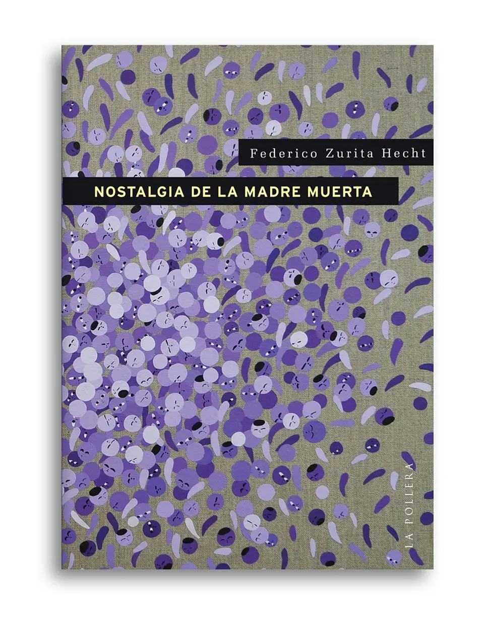 Nostalgia De La Madre Muerta 1