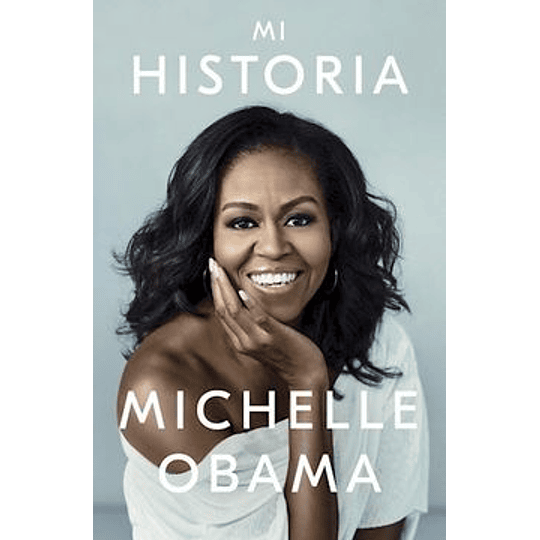 Mi Historia, Michelle Obama