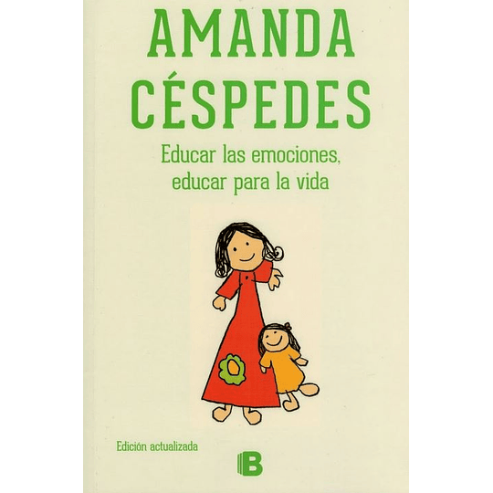 Educar Las Emociones Educar Para La Vida