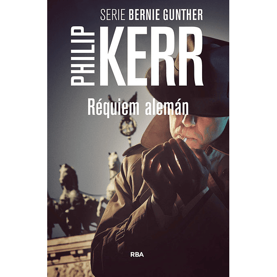 (Serie Bernie Gunther 3) Rerquiem Aleman