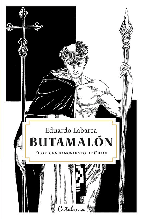 Butamalon, El Origen Sangriento De Chile