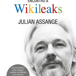 Cuando Google Encontro A Wikileaks