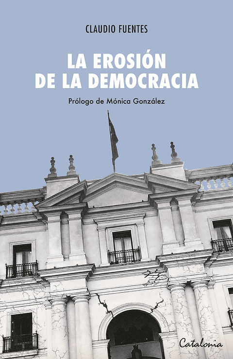 La Erosion De La Democracia