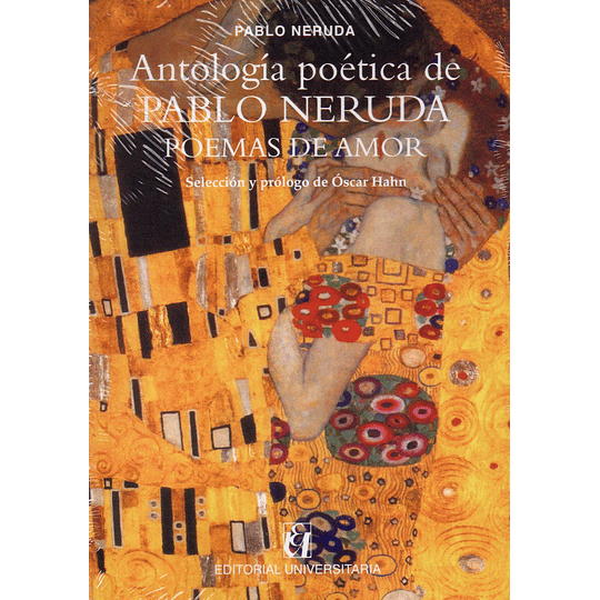 Antologia Poetica De Pablo Neruda. Poemas De Amor