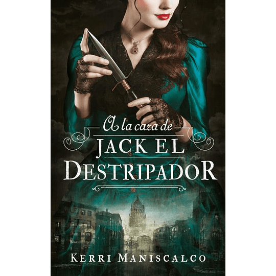 A La Caza De Jack El Destripador (A La Caza De Jack El Destripador 1)