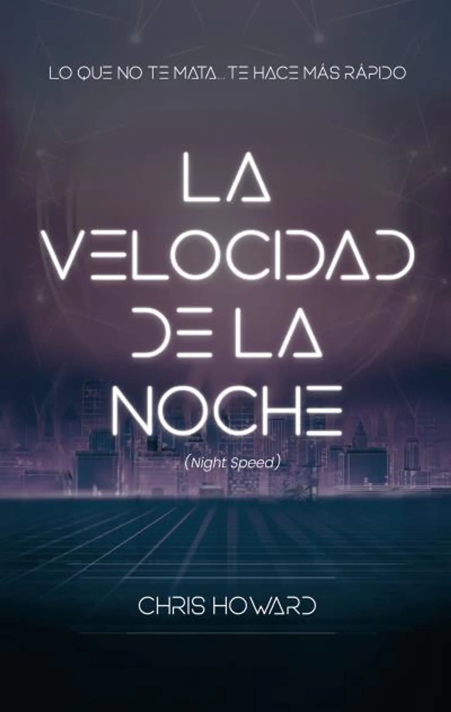 La Velocidad De La Noche 1