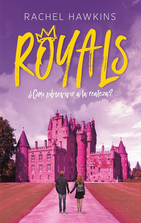 Royals Como Sobrevivir A La Realeza