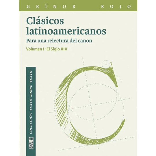 Clasicos Latinoamericanos Volumen I