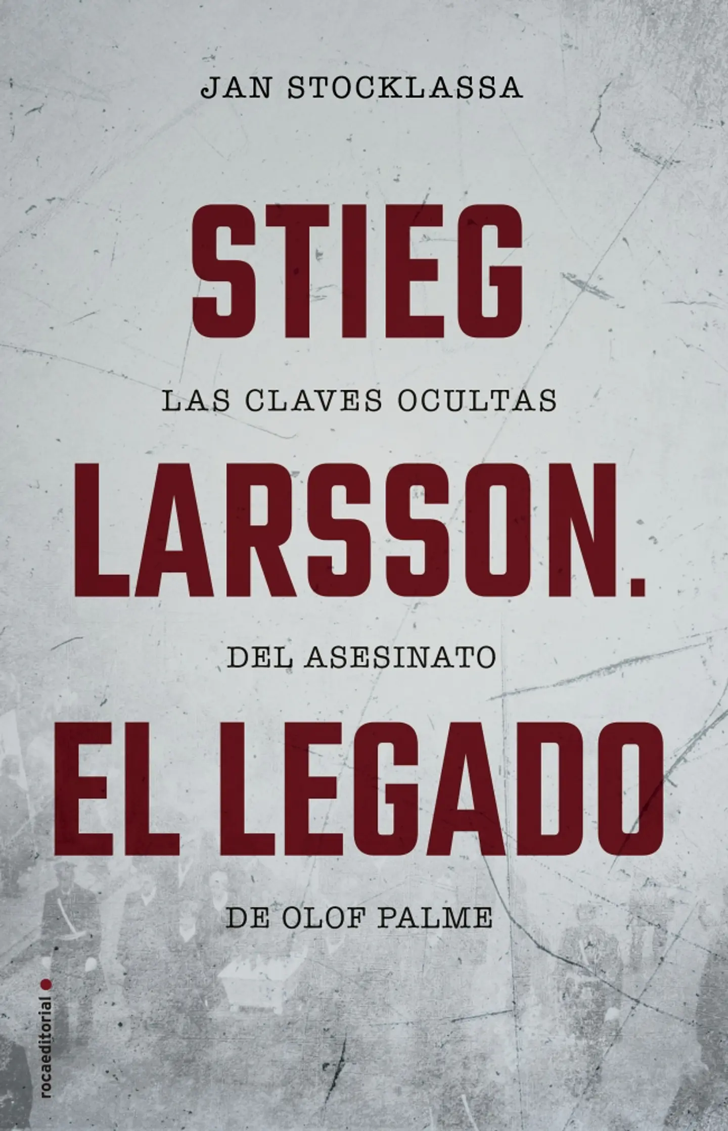 Stieg Larsson El Legado 1