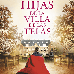 Villa De Las Telas 2. Las Hijas De La Villa De Las Telas