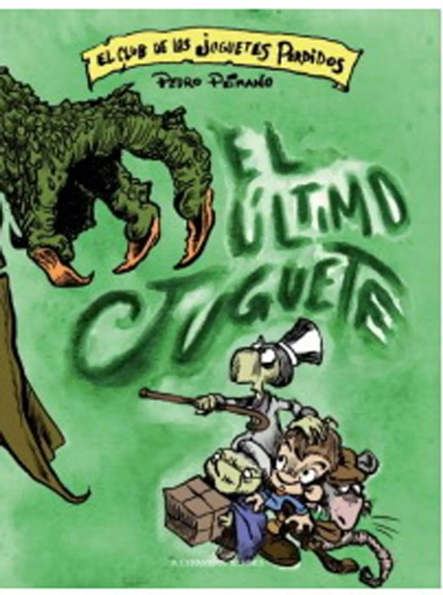 El Club De Los Juguetes Perdidos 3. El Ultimo Juguete 1