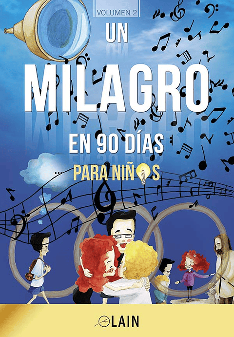 Un Milagro En 90 Dias Para Niños