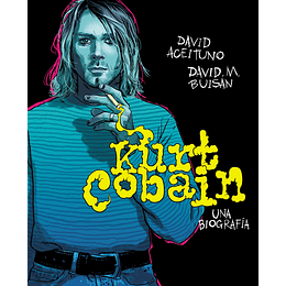 Kurt Cobain, Una Biografia. Novela Grafica