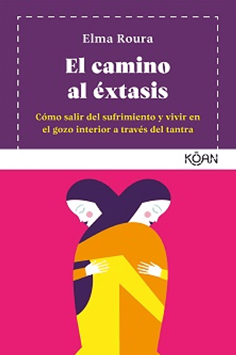 El Camino Al Extasis 