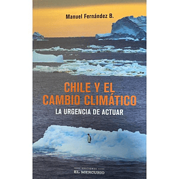 Chile Y El Cambio Climatico