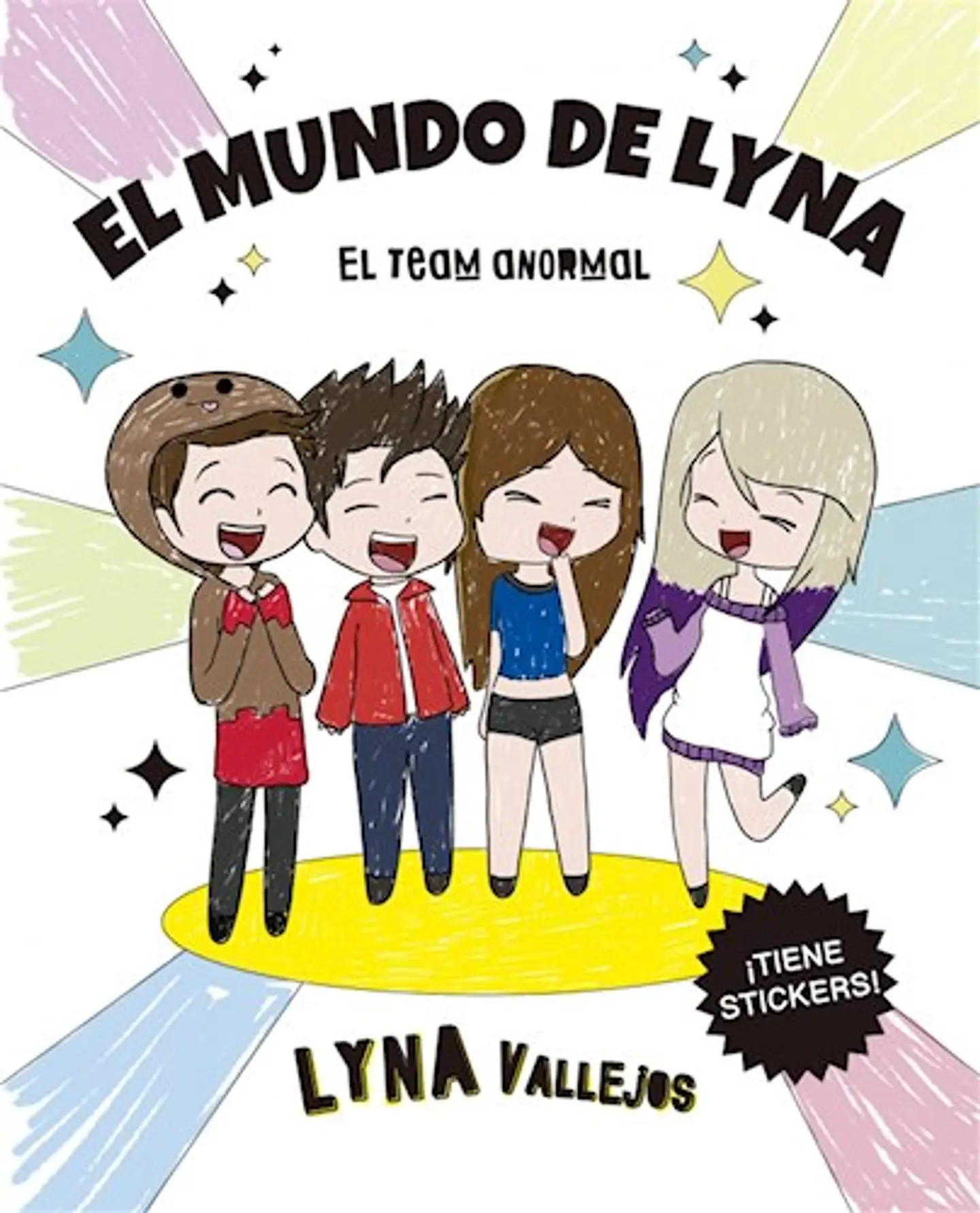 El Mundo De Lyna: El Team Anormal 1