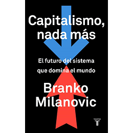 Capitalismo, Nada Mas 