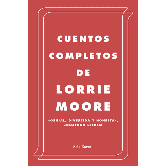 Cuentos Completos Larrie Moore