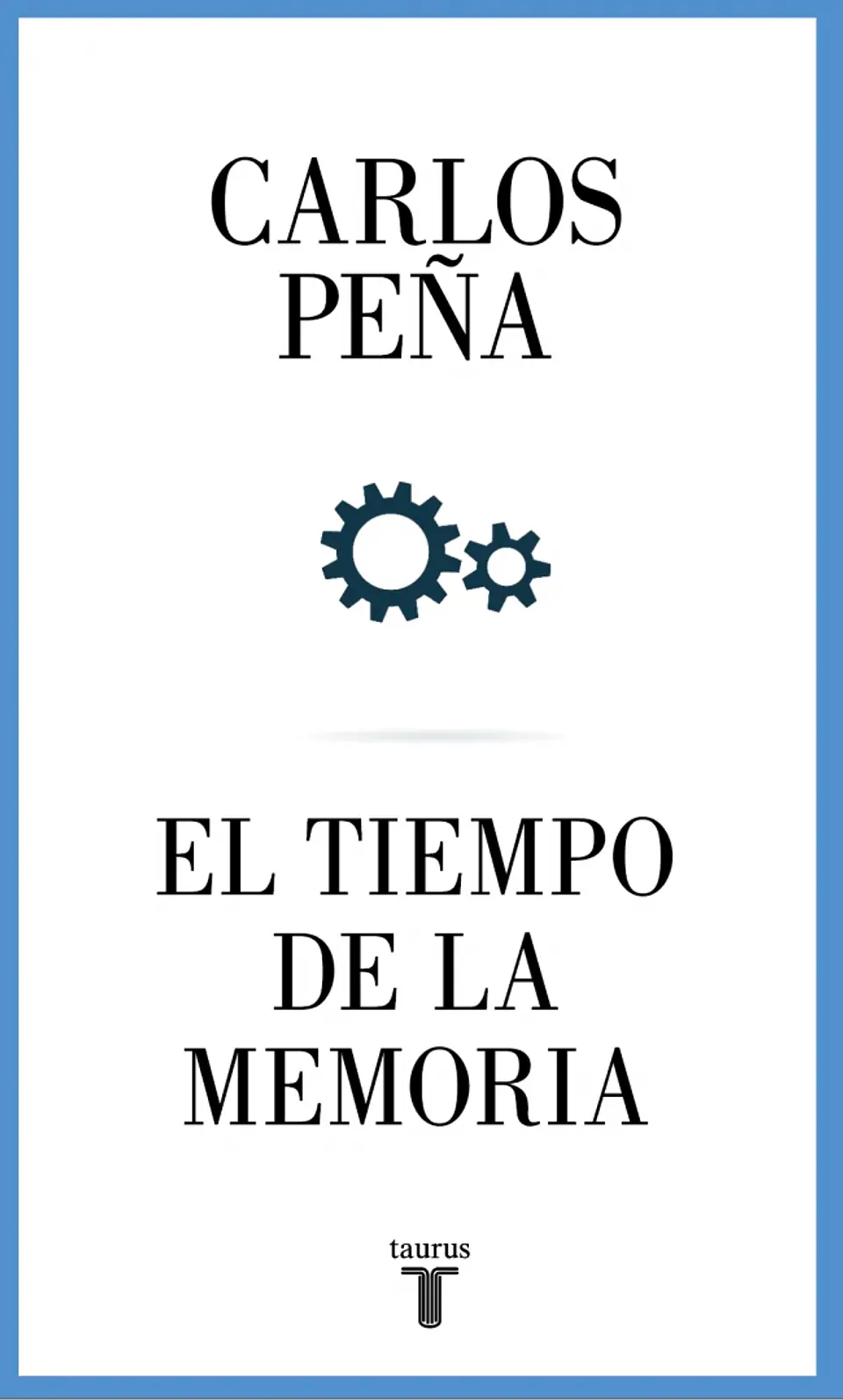 El Tiempo De La Memoria 1