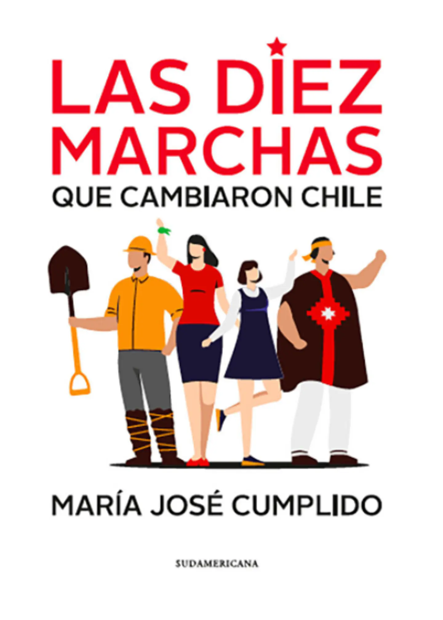 Las Diez Marchas Que Cambiaron Chile 1