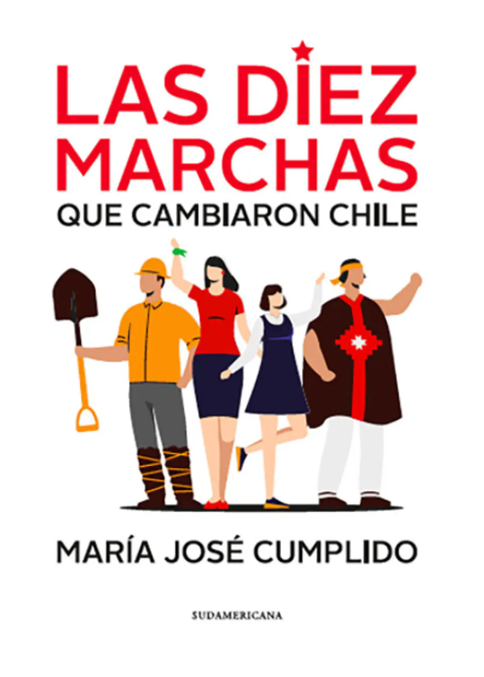 Las Diez Marchas Que Cambiaron Chile 1