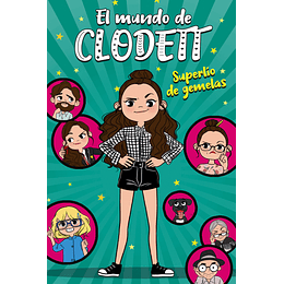 Superlio De Gemelas, El Mundo De Clodett