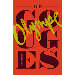 Escritos Disidentes Olympe De Gouges