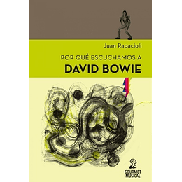 Por Que Escuchamos A David Bowie