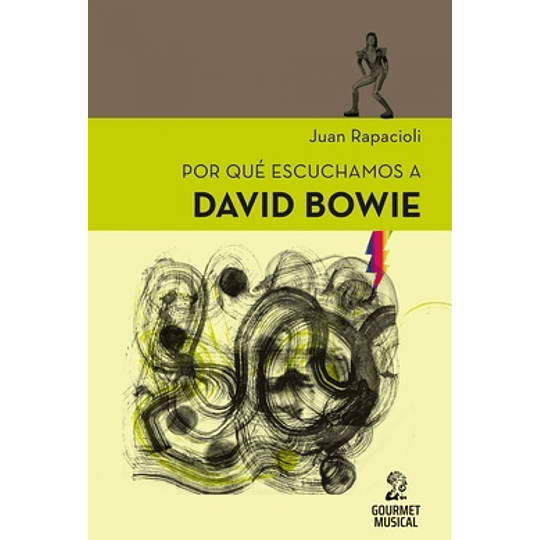 Por Que Escuchamos A David Bowie