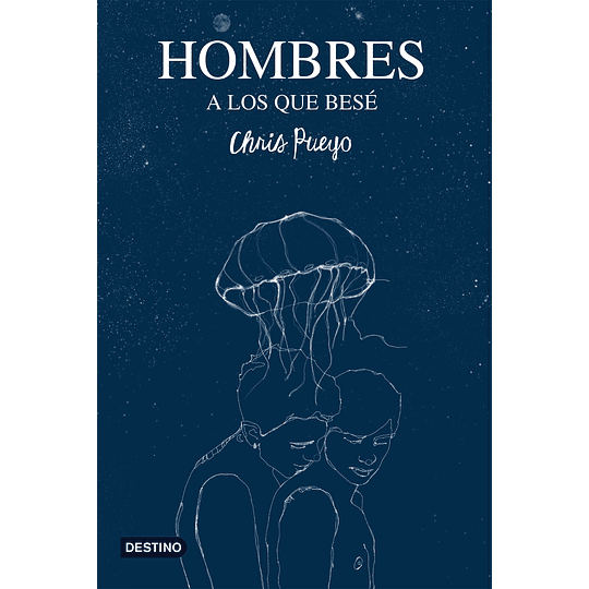 Hombres A Los Que Besé